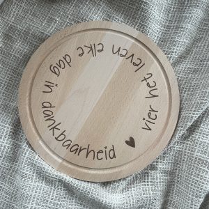 Plank "Vier het leven elke dag in dankbaarheid"